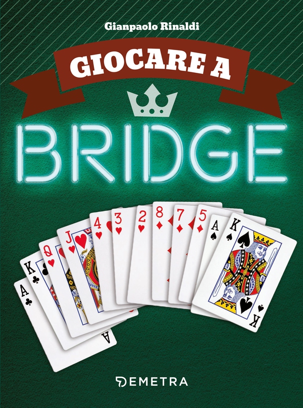 Giocare a Bridge - Librerie.coop Giocare a Bridge - Librerie.coop