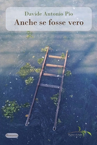 Anche se fosse vero - Librerie.coop