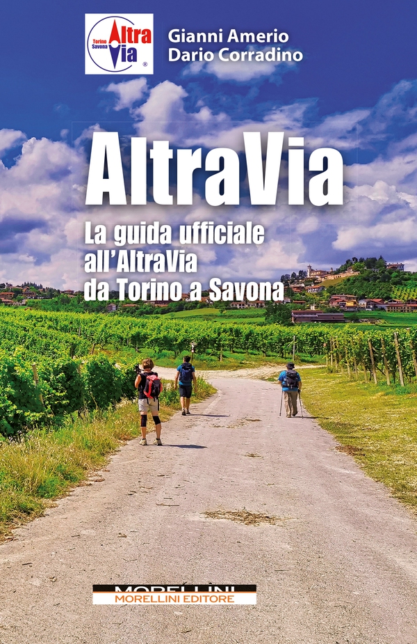 Altravia. La guida ufficiale all'Altravia da Torino a Savona - Librerie.coop Altravia. La guida ufficiale all'Altravia da Torino a Savona - Librerie.coop