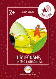 Il falegname, il merlo e Gelsomina - Librerie.coop