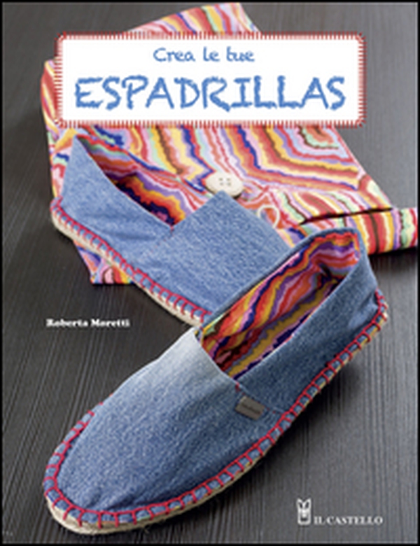 Crea le tue espadrillas - Librerie.coop Crea le tue espadrillas - Librerie.coop