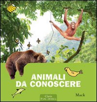 Animali da conoscere - Librerie.coop