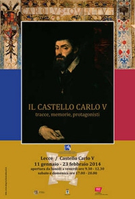 Il castello di Carlo V. Tracce, memorie, protagonisti - Librerie.coop Il castello di Carlo V. Tracce, memorie, protagonisti - Librerie.coop