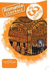 Romania centrale in 3 giorni. Una guida, una traccia, un'ispirazione - Librerie.coop