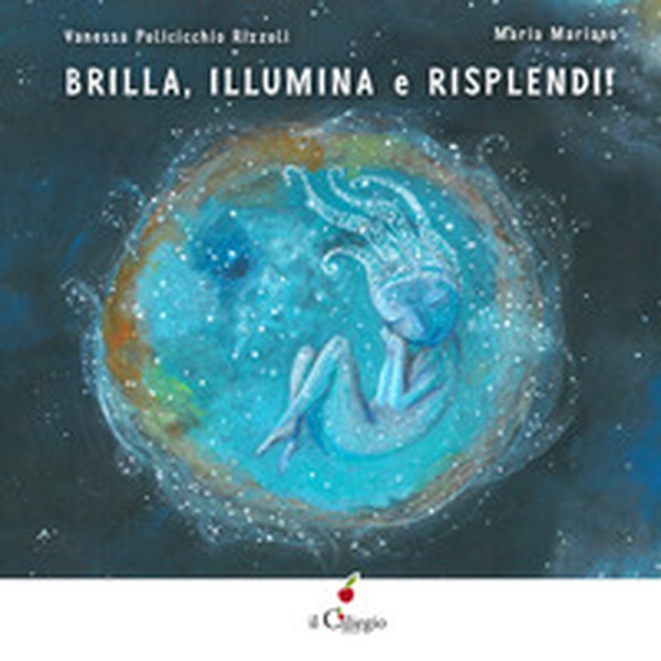 Brilla, illumina e risplendi! - Librerie.coop Brilla, illumina e risplendi! - Librerie.coop
