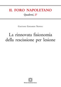 La rinnovata fisionomia della rescissione per lesione - Librerie.coop La rinnovata fisionomia della rescissione per lesione - Librerie.coop