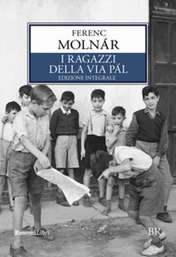 I ragazzi della via Pàl - Librerie.coop I ragazzi della via Pàl - Librerie.coop