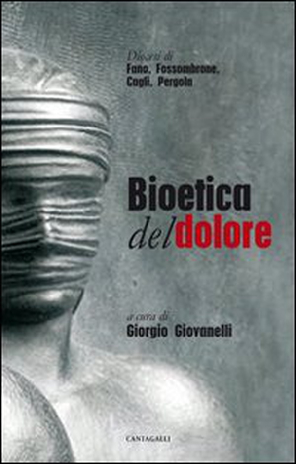 Bioetica del dolore - Librerie.coop Bioetica del dolore - Librerie.coop