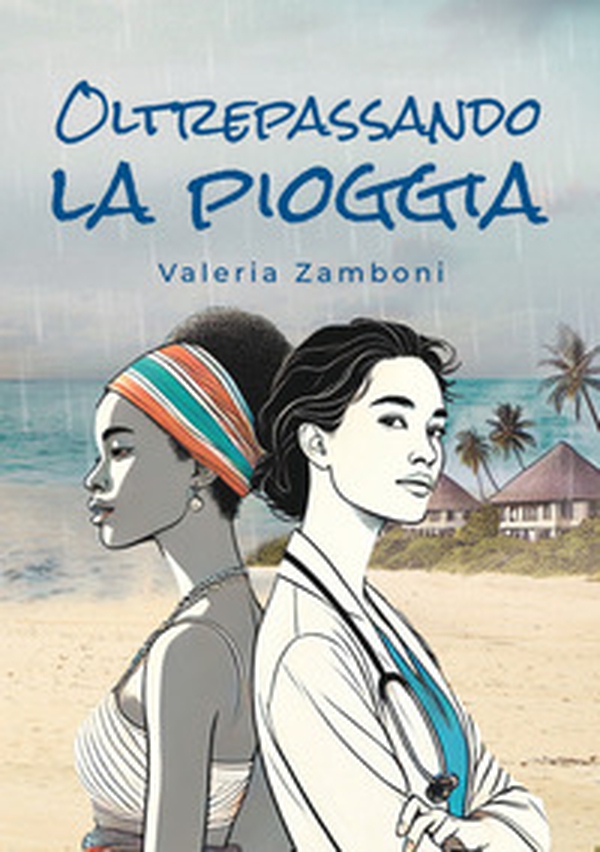 Oltrepassando la pioggia - Librerie.coop Oltrepassando la pioggia - Librerie.coop