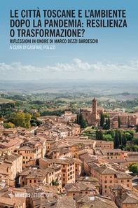 Le città toscane e l’ambiente dopo la pandemia: resilienza o trasformazione? - Librerie.coop