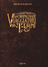 La compagnia dei viaggiatori del tempo - Librerie.coop La compagnia dei viaggiatori del tempo - Librerie.coop