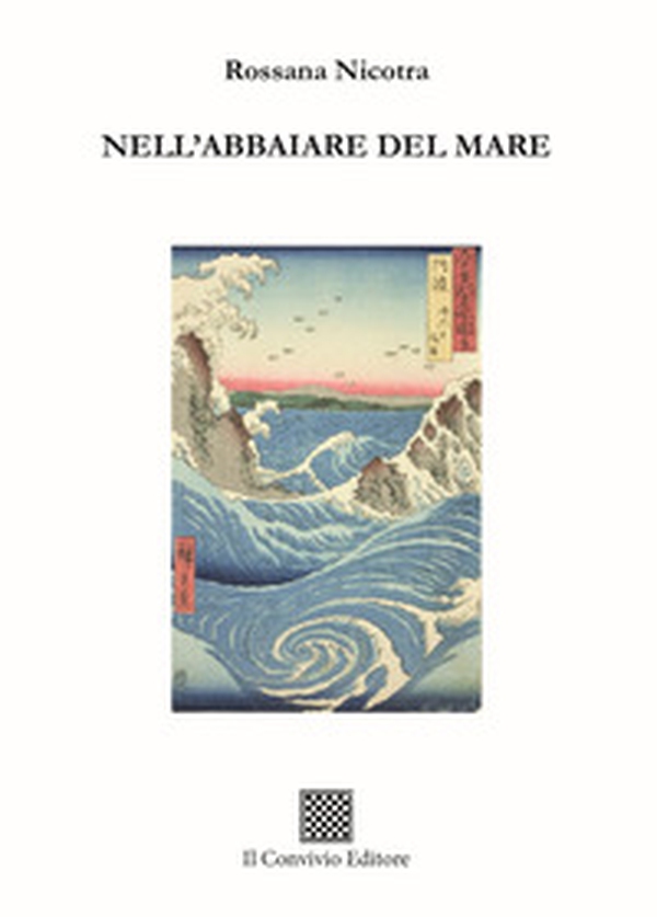 Nell'abbaiare del mare - Librerie.coop Nell'abbaiare del mare - Librerie.coop