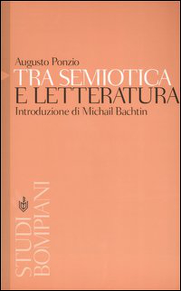 Tra semiotica e letteratura. Introduzione a Michail Bachtin - Librerie.coop Tra semiotica e letteratura. Introduzione a Michail Bachtin - Librerie.coop