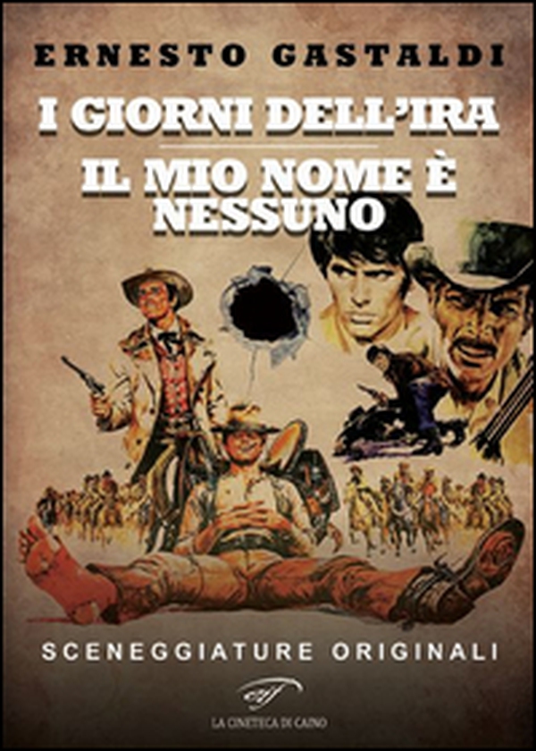 I giorni dell'ira. Il mio nome è Nessuno - Librerie.coop I giorni dell'ira. Il mio nome è Nessuno - Librerie.coop