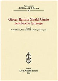 Giovan Battista Giraldi Cinzio gentiluomo ferrarese - Librerie.coop