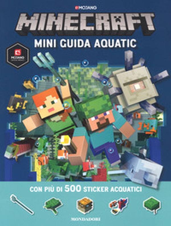Minecraft. Mini guida aquatic. Con adesivi - Librerie.coop Minecraft. Mini guida aquatic. Con adesivi - Librerie.coop