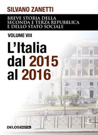 Breve storia della seconda e terza Repubblica e dello stato sociale - Vol. 8 - Librerie.coop