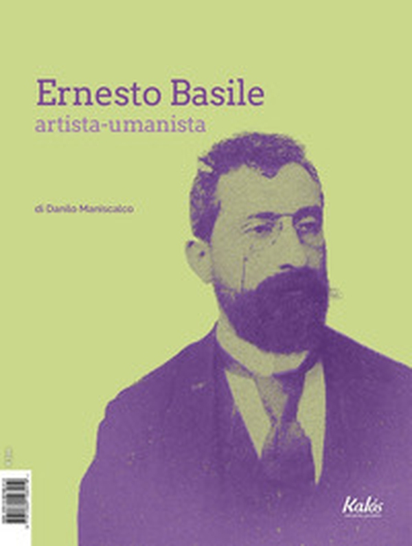 Ernesto Basile artista-umanista - Librerie.coop Ernesto Basile artista-umanista - Librerie.coop