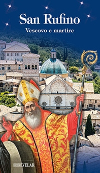 San Rufino. Vescovo e martire - Librerie.coop