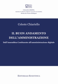 Il buon andamento dell'amministrazione. Dall'Assemblea Costituente all'amministrazione digitale - Librerie.coop