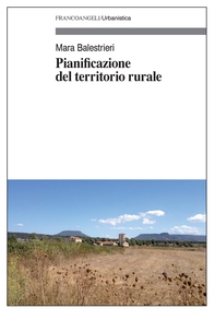 Pianificazione del territorio rurale - Librerie.coop Pianificazione del territorio rurale - Librerie.coop