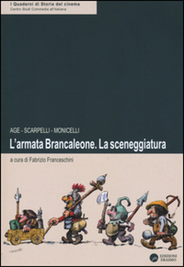 L'armata Brancaleone. La sceneggiatura - Librerie.coop L'armata Brancaleone. La sceneggiatura - Librerie.coop