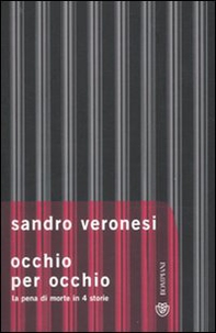 Occhio per occhio. La pena di morte in 4 storie - Librerie.coop