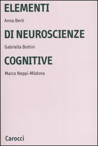Elementi di neuroscienze cognitive - Librerie.coop