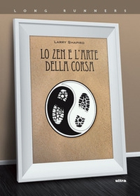 Lo zen e l'arte della corsa - Librerie.coop Lo zen e l'arte della corsa - Librerie.coop