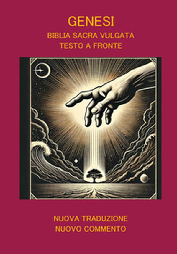 Genesi. Biblia sacra vulgata - Librerie.coop Genesi. Biblia sacra vulgata - Librerie.coop