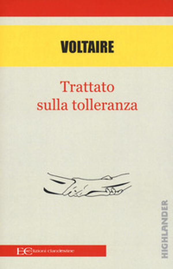 Il trattato sulla tolleranza - Librerie.coop Il trattato sulla tolleranza - Librerie.coop