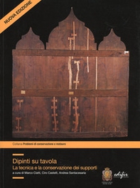 Dipinti su tavola. La tecnica e la conservazione dei supporti - Librerie.coop Dipinti su tavola. La tecnica e la conservazione dei supporti - Librerie.coop