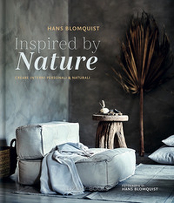 Inspired by nature. Creare interni personali & naturali - Librerie.coop Inspired by nature. Creare interni personali & naturali - Librerie.coop