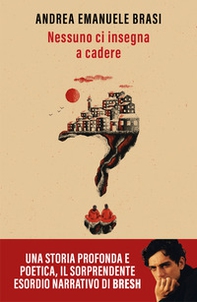 Nessuno ci insegna a cadere - Librerie.coop