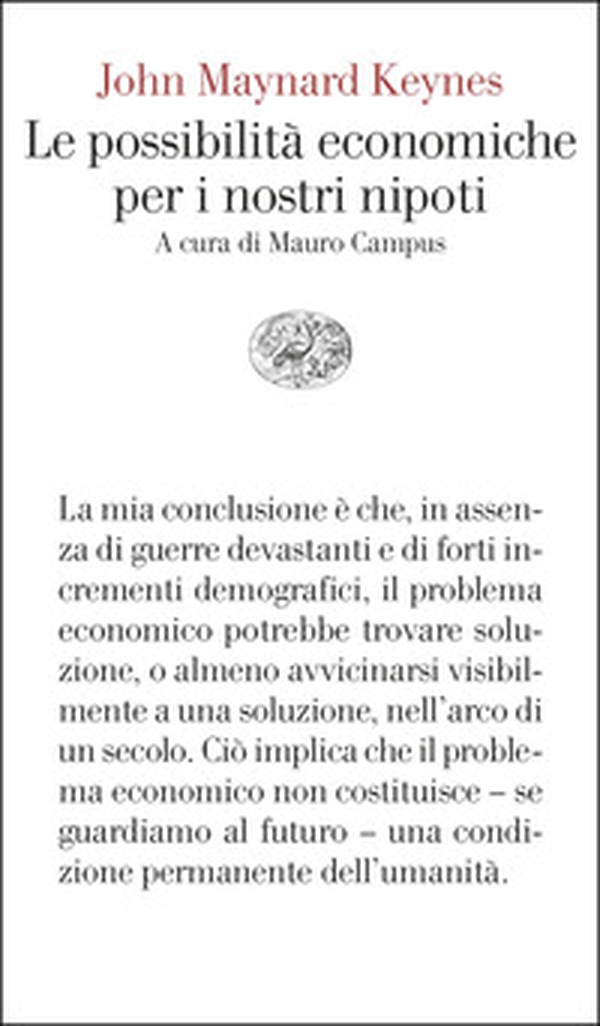 Le possibilità economiche per i nostri nipoti - Librerie.coop