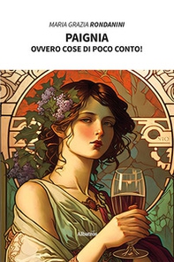 Paignia. Ovvero cose di poco conto! - Librerie.coop