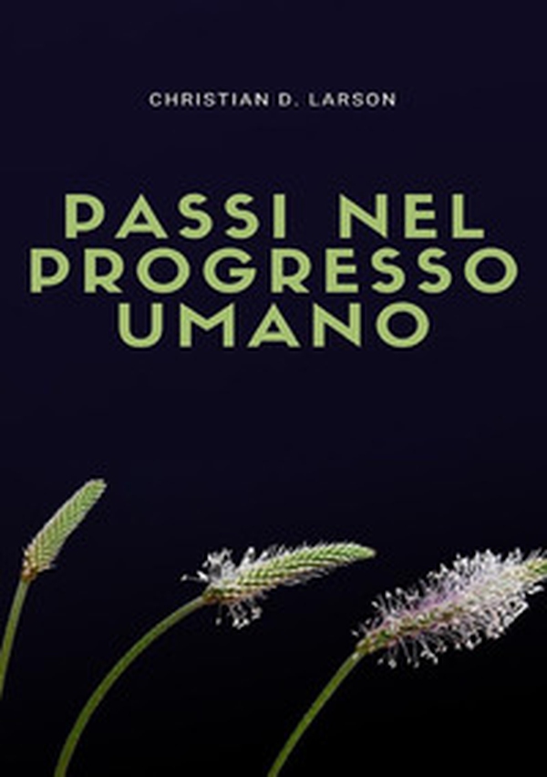 Passi nel progresso umano - Librerie.coop Passi nel progresso umano - Librerie.coop