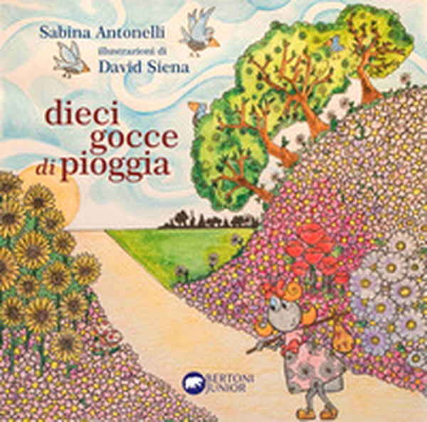 Dieci gocce di pioggia - Librerie.coop Dieci gocce di pioggia - Librerie.coop