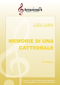 Memorie di una cattedrale. Per organo - Librerie.coop