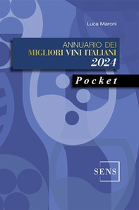 Annuario dei migliori vini italiani 2024. Pocket - Librerie.coop