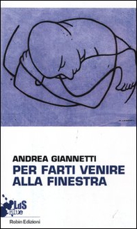 Per farti venire alla finestra - Librerie.coop Per farti venire alla finestra - Librerie.coop