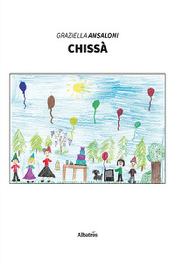 Chissà - Librerie.coop Chissà - Librerie.coop