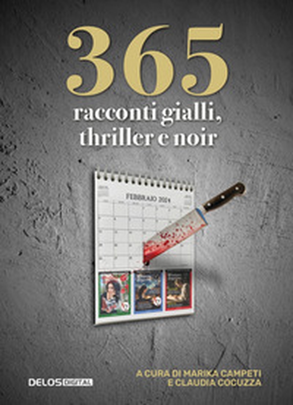 365 racconti gialli, thriller e noir - Librerie.coop 365 racconti gialli, thriller e noir - Librerie.coop