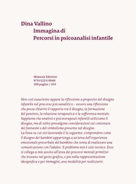 Immagina di. Percorsi in psicoanalisi infantile - Librerie.coop Immagina di. Percorsi in psicoanalisi infantile - Librerie.coop