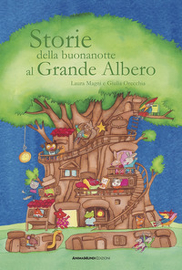 Storie della buonanotte al Grande Albero - Librerie.coop Storie della buonanotte al Grande Albero - Librerie.coop