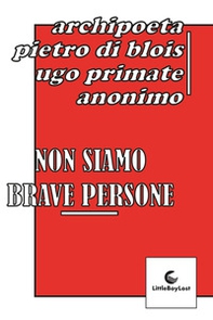 Non siamo brave persone - Librerie.coop