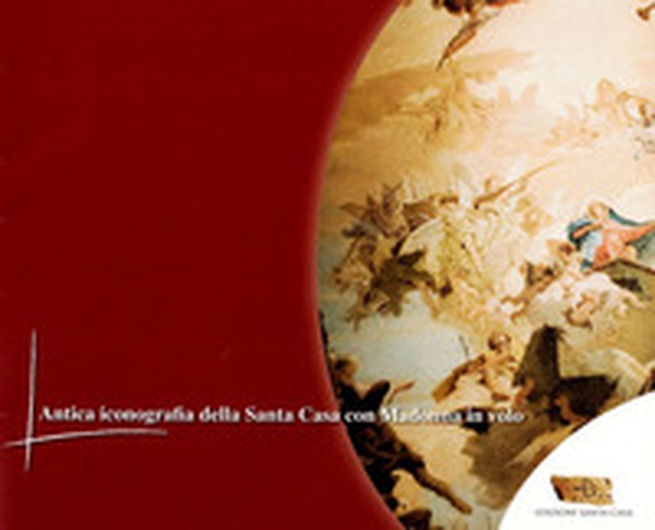 Antica iconografia della Santa Casa con Madonna in volo - Librerie.coop Antica iconografia della Santa Casa con Madonna in volo - Librerie.coop