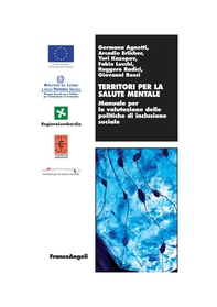 Territori per la salute mentale. Manuale per la valutazione delle politiche di inclusione sociale - Librerie.coop Territori per la salute mentale. Manuale per la valutazione delle politiche di inclusione sociale - Librerie.coop