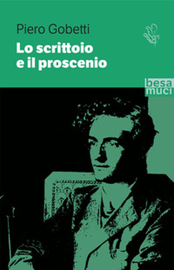 Lo scrittoio e il proscenio. Scritti letterari e teatrali - Librerie.coop Lo scrittoio e il proscenio. Scritti letterari e teatrali - Librerie.coop