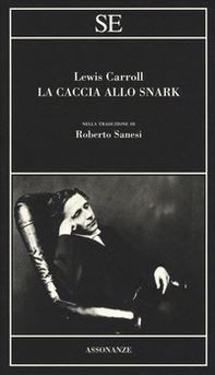 La caccia allo Snark. Testo inglese a fronte - Librerie.coop La caccia allo Snark. Testo inglese a fronte - Librerie.coop